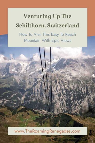 Venturing Up The Schilthorn For Unforgettable Views Of The Swiss Alps.