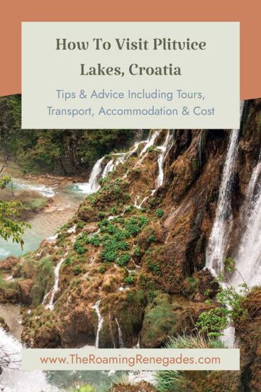 A Guide To Visiting Plitvice Lakes, Croatia. [UPDATED FOR 2026]