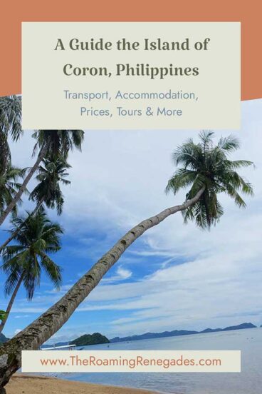 A Guide To Coron, Palawan, The Philippines. [UPDATED FOR 2026]