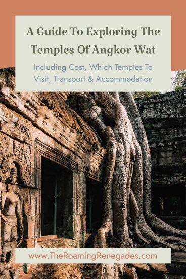 Visiting The Ancient Angkor Wat Temples of Cambodia [UPDATED FOR 2026]