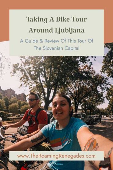 Touring The Wonderful Ljubljana, Slovenia Via bike! [UPDATED FOR 2026]