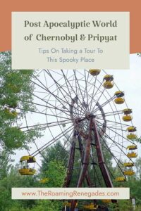 How To Visit Chernobyl And Pripyat. [UPDATED FOR 2026]