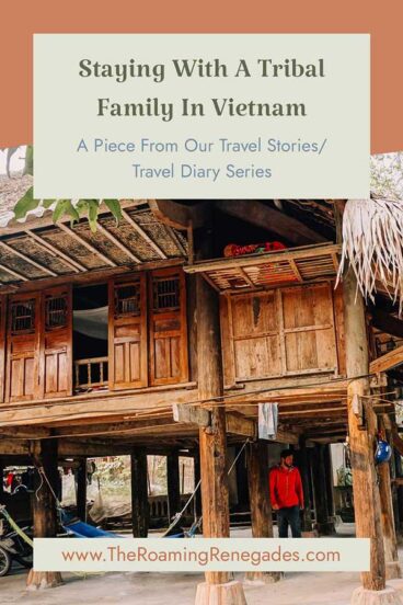 Staying With A Local Tribal Family In Yen Bai, Vietnam.