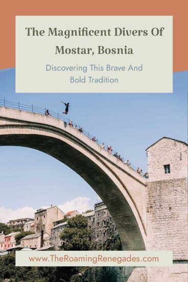 The magnificent Mostar bridge divers: A tradition of bravery