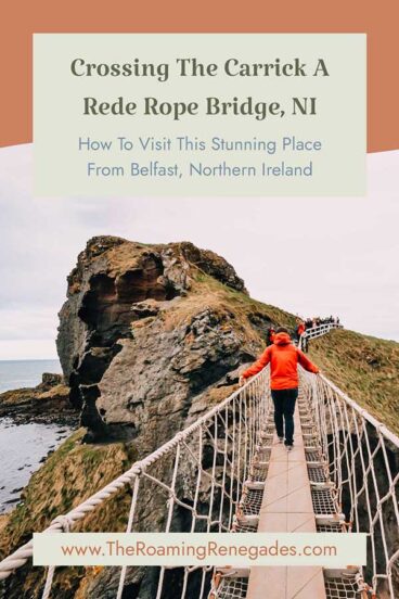 Traversing the dramatic Carrick-a-Rede coastal rope bridge!