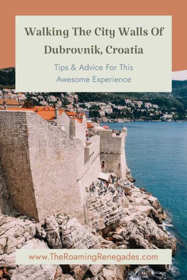 Stepping back in time and walking the Dubrovnik city walls, Croatia.